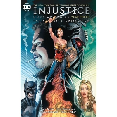 Injustice - Gods Among Us Year Three - Tom Taylor