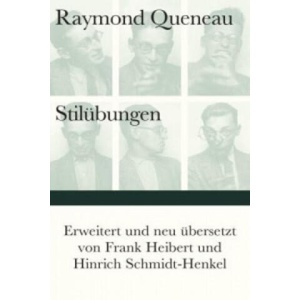 Stilübungen | Raymond Queneau, Frank Heibert, Hinrich Schmidt-Henkel (ISBN: 9783518224953)