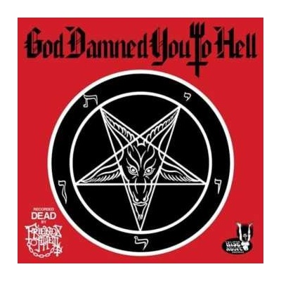 Friends Of Hell - God Damned You To Hell LP