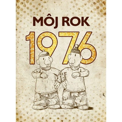 Môj rok 1976