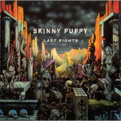 SKINNY PUPPY: LAST RIGHTS LP
