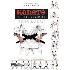 Karaté perfectionnement (ISBN: 9782846179416)