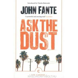 Ask The Dust | John Fante (ISBN: 9781786896209)