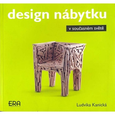 Design nábytku v současném světě - Ludvika Kanická