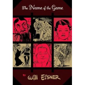 Name of the Game | Will Eisner (2008)