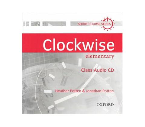 Clockwise Elementary: Class Audio CD - Heather Potten