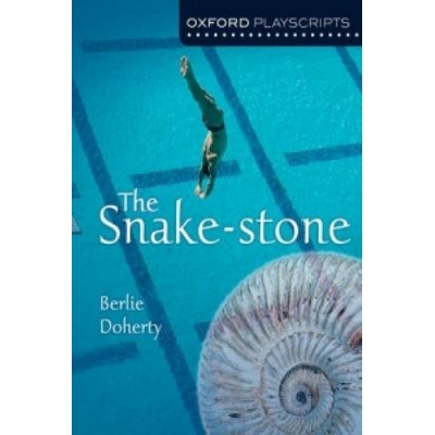 Oxford Playscripts: The Snake-Stone