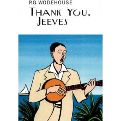 Thank You, Jeeves Wodehouse P. G.