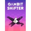Gambit Shifter