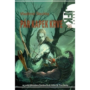 Pár kapek krve - Vladimír Šlechta