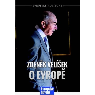 Zdeněk Velíšek o Evropě
