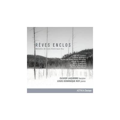 Rves Enclos - Mlodies De Louis Dominique Roy CD