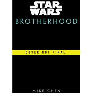Star Wars: Brotherhood (ISBN: 9780593358573)