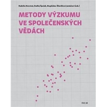 Metody výzkumu ve společenských vědách - Magdaléna Šťovíčková Jantulová