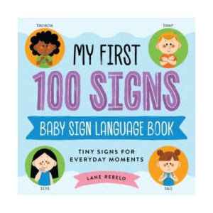 MY FIRST 100 SIGNS BABY SIGN LANGUAGE BK (2026)