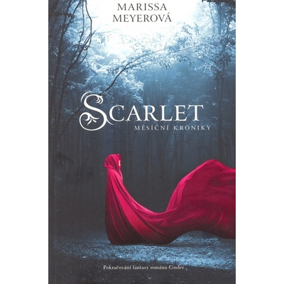 Scarlet - Měsíční kroniky - kniha druhá