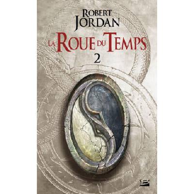 La Roue du Temps, T2 : L'Oeil du monde - deuxième partie | Robert Jordan