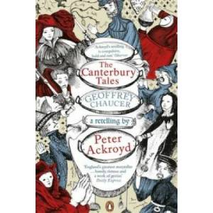 Canterbury Tales: A retelling by Peter Ackroyd | Peter Ackroyd (ISBN: 9780141442297)