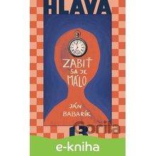 Zabiť sa je málo - Ján Babarík