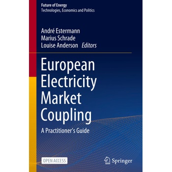 European Electricity Market Coupling | André Estermann, Marius Schrade, Louise Anderson
