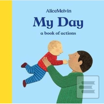 My Day Alice Melvin