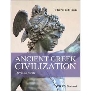 Ancient Greek Civilization, Third Edition | David Sansone (ISBN: 9781119098157)