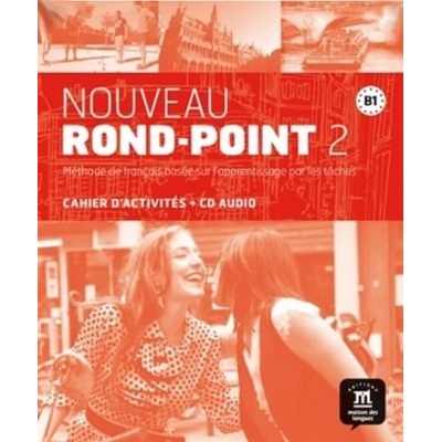 Nouveau Rond Point B1 Cahier dexer. + CD