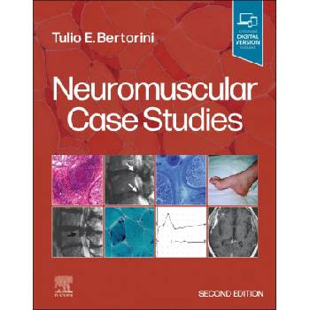 Neuromuscular Case Studies | Tulio E. Bertorini