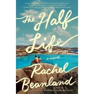 The Half Life | BEANLAND RACHEL (ISBN: 9781668069134)