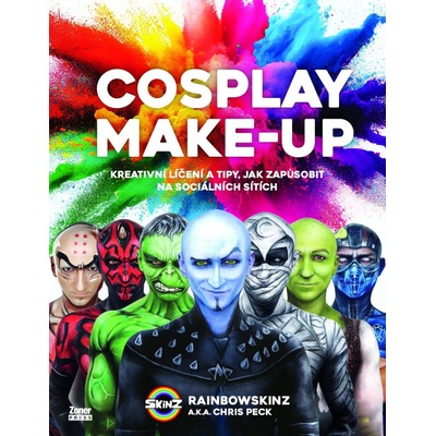 Cosplay make-up - Kreativní líčení a jak zapůsobit na sociálních sítích - Rainbowskinz