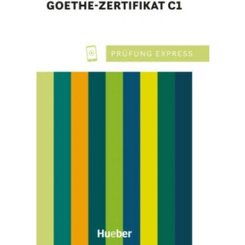 Prüfung Express - Goethe Zertifikat C1, Deutschprüfung für Erwachsene