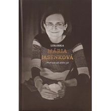 Lekárka Mária Jasenková - Mária Jasenková, Martin Ližičiar