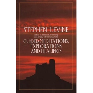 Guided Meditations, Explorations and Healings | Stephen Levine (ISBN: 9780385417372)