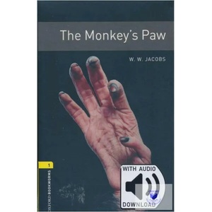 Oxford Bookworms Library: Level 1: : The Monkey's Paw audio pack (ISBN: 9780194620550)