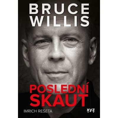 Bruce Willis: Poslední skaut - Imrich Rešeta