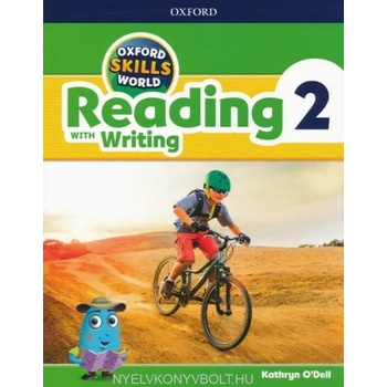 Oxford Skills World: Level 2: Reading with Writing Student Book / Workbook