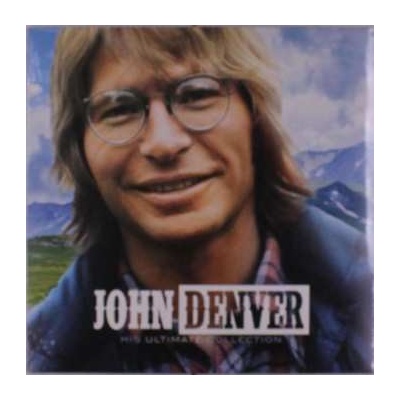 John Denver: His Ultimate Collection LP – Hledejceny.cz