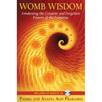 Womb Wisdom - A. Prakasha, A. Sophia