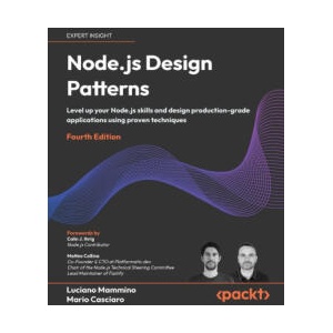Node. js Design Patterns - Fourth Edition (ISBN: 9781803238944)