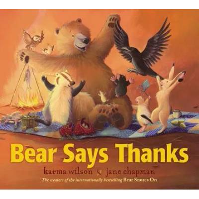 Bear Says Thanks | Karma Wilson, Jane Chapman