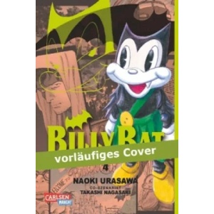 Billy Bat. Bd. 4 | Naoki Urasawa, Takashi Nagasaki (ISBN: 9783551732743)