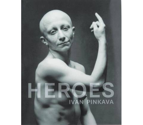 Heroes - Ivan Pinkava