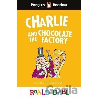 Penguin Readers Level 3: Charlie and the Chocolate Factory ELT Graded Reader - Roald Dahl