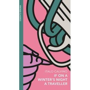 If on a Winter's Night a Traveller | Italo Calvino (ISBN: 9781784878665)