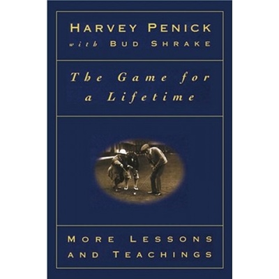 The Game for a Lifetime: More Lessons and Teachings