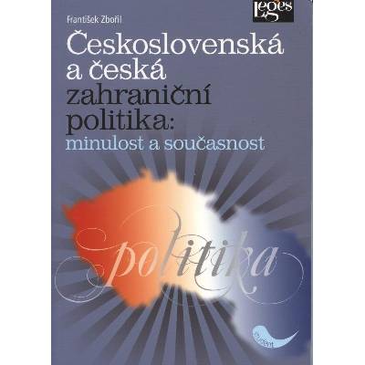 Československá a česká zahraniční politika - František Zbořil