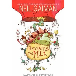 Fortunately, the Milk | Neil Gaiman, Skottie Young (2014)