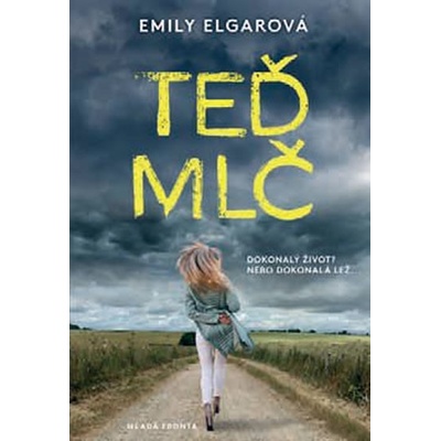 Teď mlč