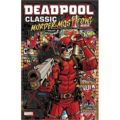 Deadpool Classic Volume 22 Stuart Moore, Fred Van Lente, Cullen Bunn, Jacopo