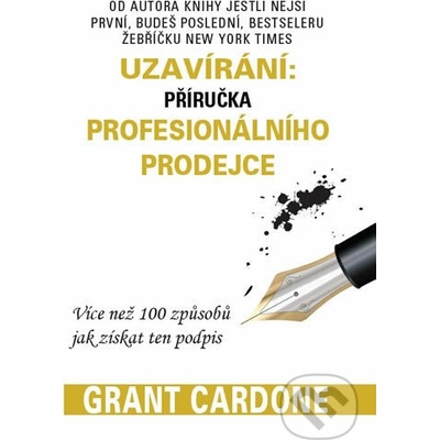 Uzavírání: příručka profesionálního prodejce